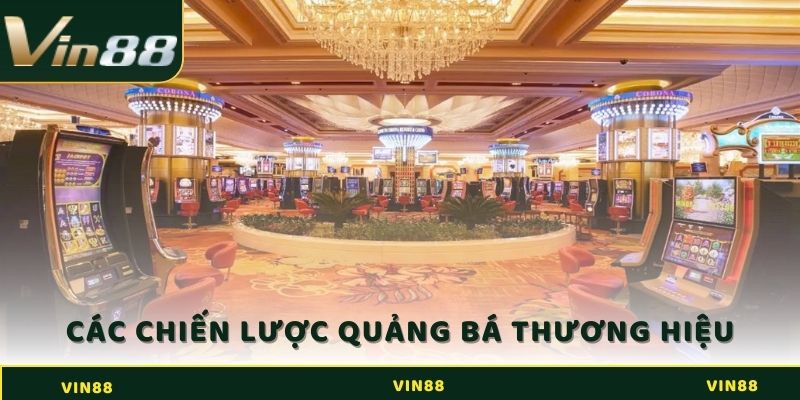 CEO Vin88 3 CEO Vin88 đưa ra các chiến lược để quảng bá thương hiệu
