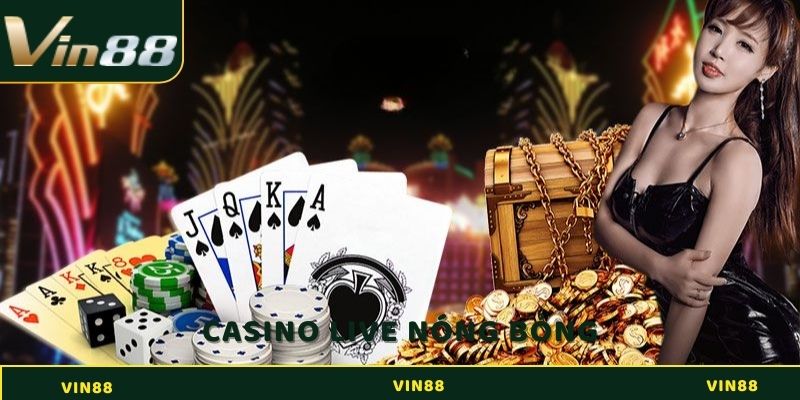 Vin88 30 Casino với cô nàng nóng bỏng hút mắt