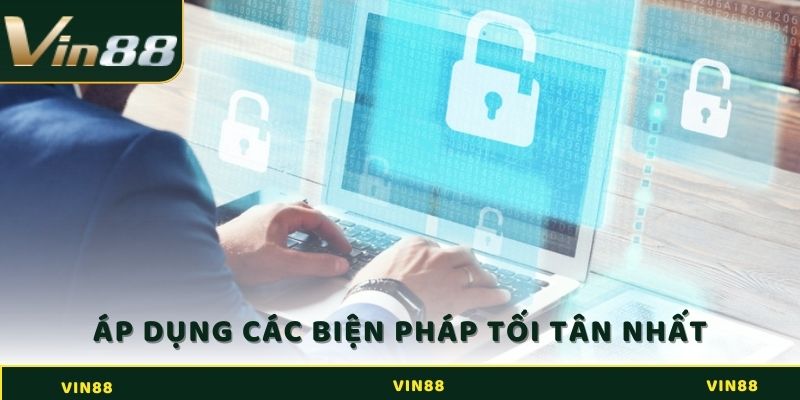 Chính Sách Bảo Mật Vin88: Bảo Vệ Dữ Liệu Hội Viên Tối Đa 1 Chính sách bảo mật Vin88 áp dụng các biện pháp bảo mật tối tân nhất