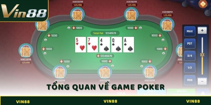 Game Poker Vin88 - Đón Nhận Thử Thách, Nhận Thưởng Cực Lớn 2 Thông tin tổng quan về game Poker Vin88